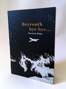 Beyrouth bye bye... by Barrack Rima