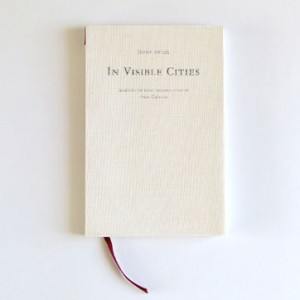 In Visible Cities by Diana Artus 